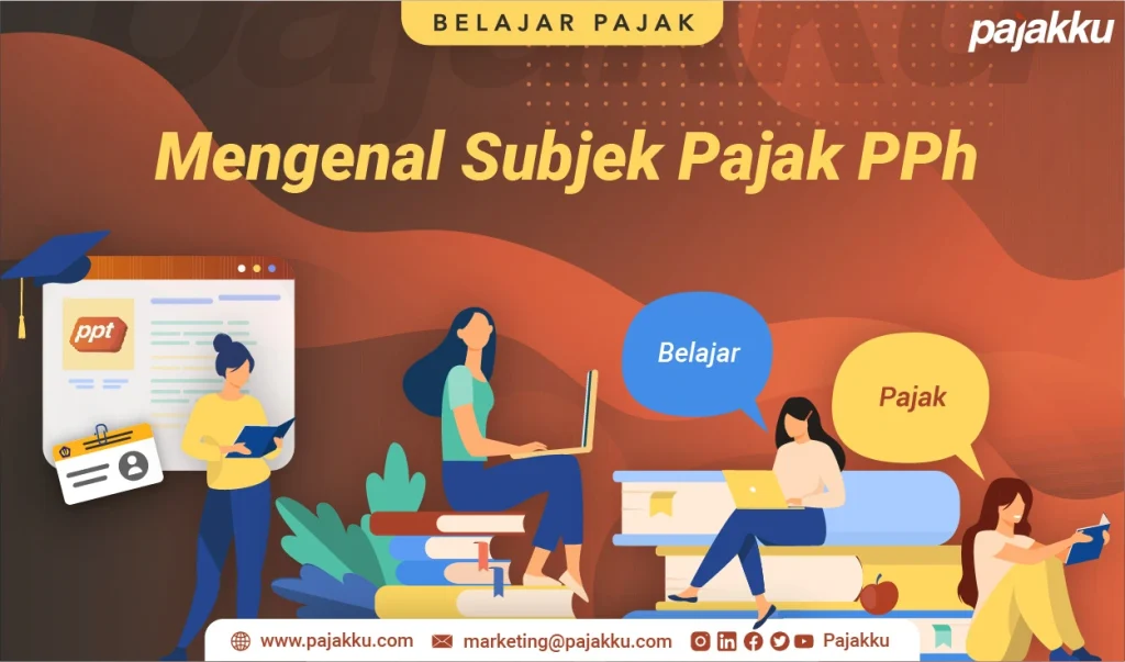 Subjek Pajak dan Bukan Subjek Pajak Subjek pajak